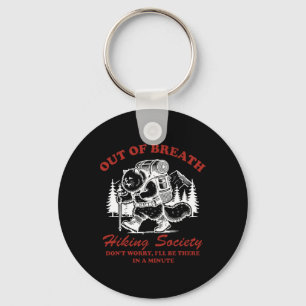 Out Of Breath Hiking Society Funny Mountain Climbi Keychain