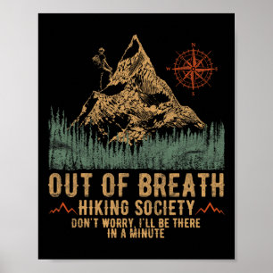 Out Of Breath Hiking Society Funny Mountain Climbi Poster
