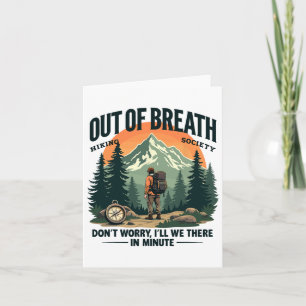 Out Of Breath Hiking Society Funny Mountain Outdoo Card
