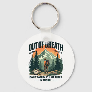 Out Of Breath Hiking Society Funny Mountain Outdoo Keychain