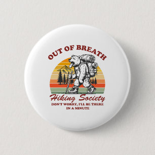 Out Of Breath Hiking Society Funny Mountain Retro 2 Inch Round Button