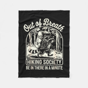 Out of breath hiking society funny raccoon hiker fleece blanket