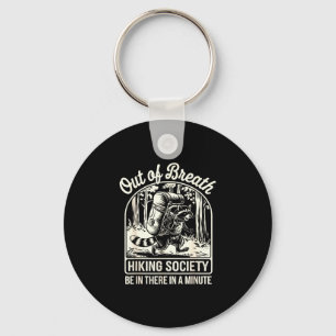 Out of breath hiking society funny raccoon hiker keychain