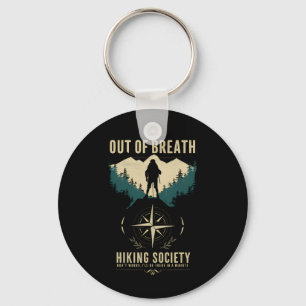 Out of Breath Hiking Society Hiker Nature Love Keychain