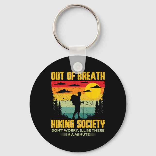 Out Of Breath Hiking Society Hiking Nature Lover  Keychain (Front)