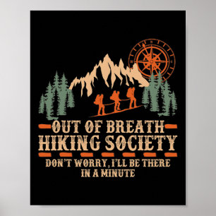 Out Of Breath Hiking Society I'll Be There In A Mi Poster