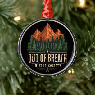 Out Of Breath Hiking Society Metal Ornament