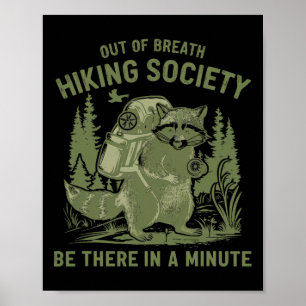Out Of Breath Hiking Society Raccoon Funny Mens Wo Poster