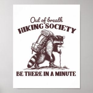 Out Of Breath Hiking Society Tee Raccoon Hiking Na Poster