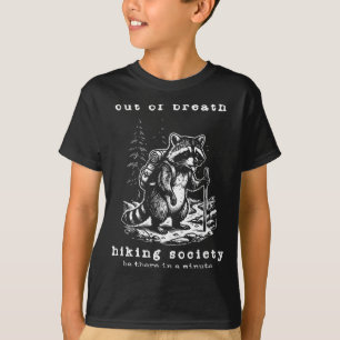 Out of breathe hiking club funny raccoon gag joke T-Shirt