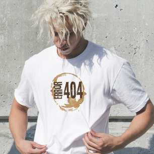 Out of Coffee Error 404 - Funny Coffee Lover Gift T-Shirt