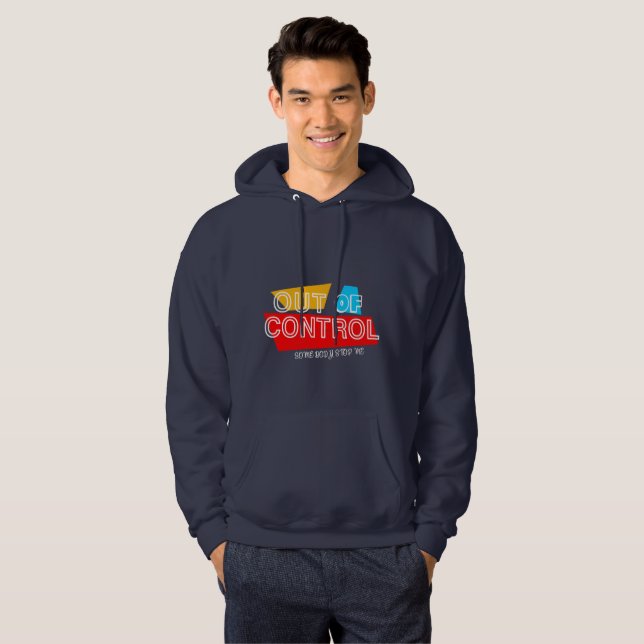 Out of Control – Bold Typography Statement Design Hoodie (Front Full)