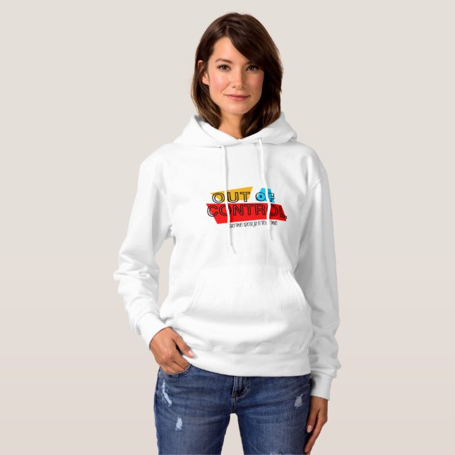 Out of Control – Bold Typography Statement Design Hoodie (Front Full)