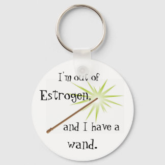 Out of Estrogen Keychain