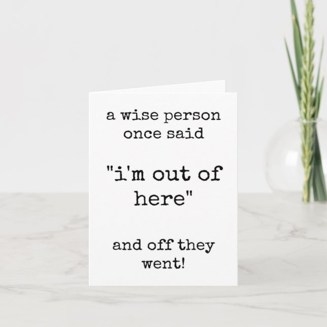 Out of Here, Coworker Leaving, Minimalist, Funny  Card (Front)