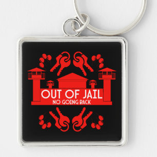Out Of Jail Prison Release Gift Keychain