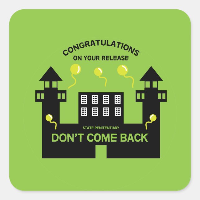 Out Of Jail Prison Release Gift  Square Sticker (Front)