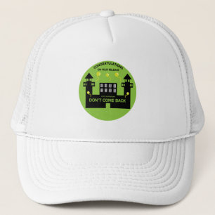 Out Of Jail Prison Release Gift Trucker Hat