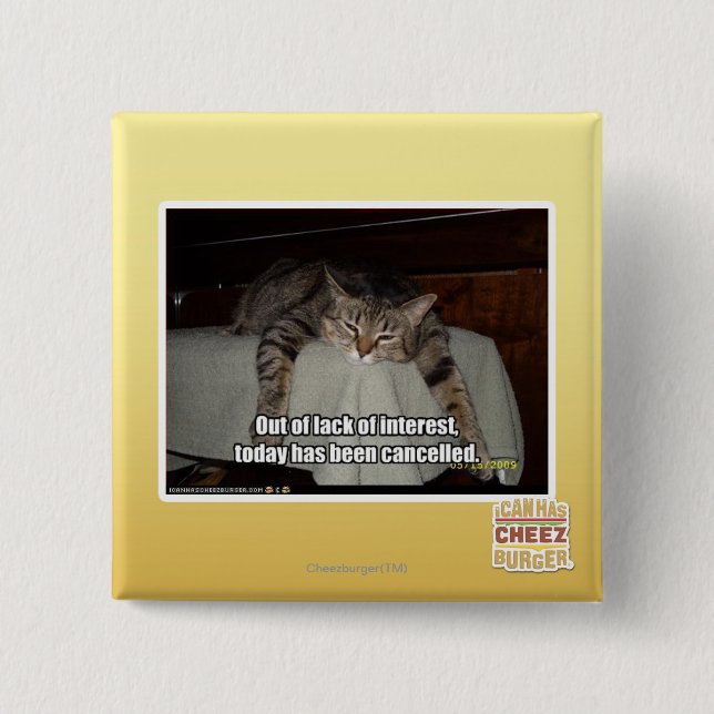 Out of lack of interest 2 inch square button (Front)