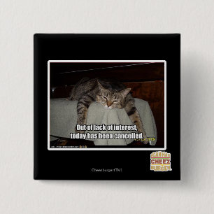 Out of lack of interest 2 inch square button