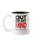 Out of My Mind - Back Never Mug