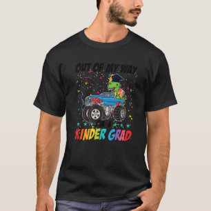 Out Of My Way I'm A Kinder Grad Kindergartens T-Shirt