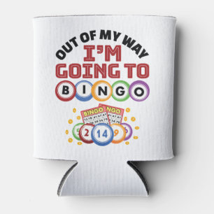 Out of My Way I'm Going to Bingo Can Cooler