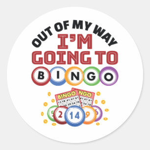 Out of My Way I'm Going to Bingo Classic Round Sticker