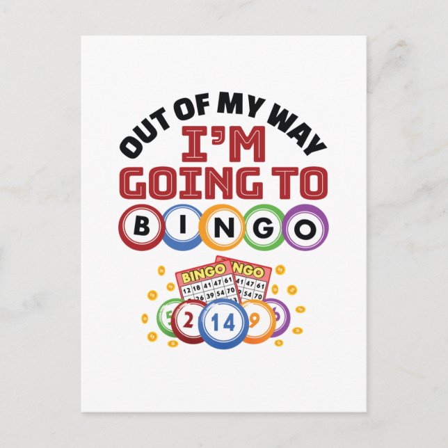 Out of My Way I'm Going to Bingo Postcard (Front)