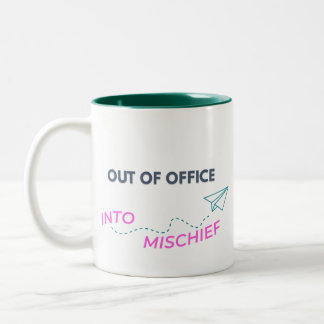 Out of Office. Into Mischief Two-Tone Coffee Mug