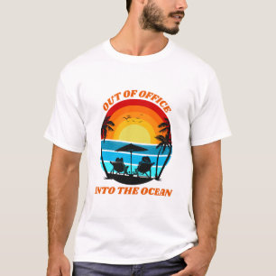 Out Of Office Into The Ocean Tropical T-Shirt