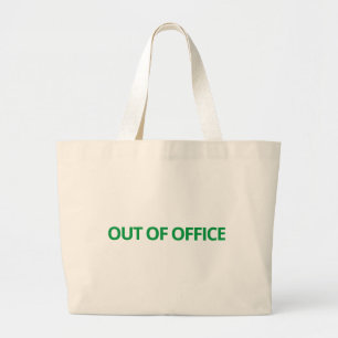Out of Office Tote Bag   Vacation Tote