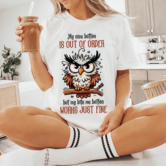 Out Of Order Funny Quote T-Shirt (Funny Quote Tee)