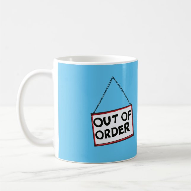 Out of order workers mug (Left)