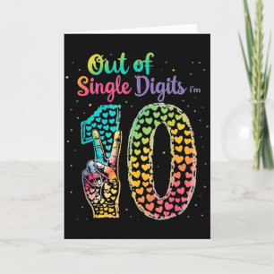 Out Of Single Digits Im 10 Tie Dye Birthday For Gi Card