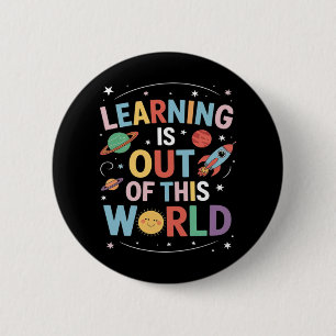Out of This World Funny Trending Meme Quote 2 Inch Round Button