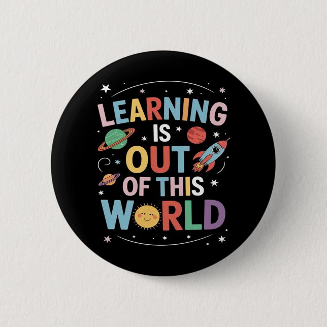 Out of This World Funny Trending Meme Quote  2 Inch Round Button (Front)