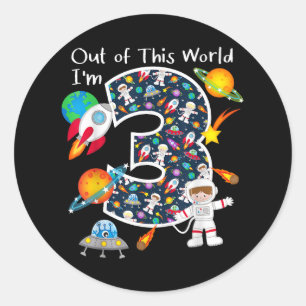 Out Of This World I'm 3 Outer Space 3 Year Old 3rd Classic Round Sticker