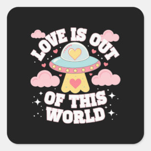 Out of This World Meme Funny Quote Square Sticker