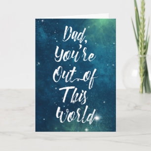 Out of this World Space Sky Father's Day Card