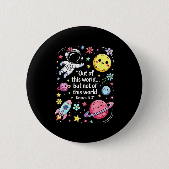 Out Of This World Spaceship Planet Galaxy Christia 2 Inch Round Button (Front)