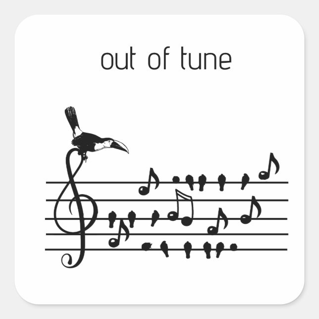 Out of Tune, toucan joining songbirds   Square Sticker (Front)