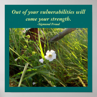 Out of your vulnerabilities...Quote-Poster Poster