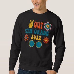 Out Peace 5th Grade Graduation 2022 Sweatshirt