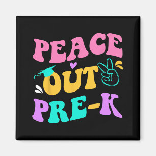 Out Pre-k Grade Last Day Of School Teacher Kids Magnet