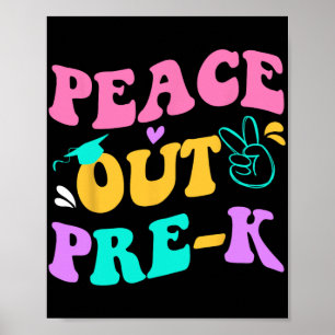 Out Pre-k Grade Last Day Of School Teacher Kids  Poster