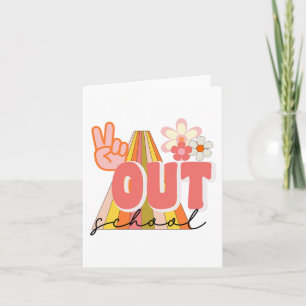 Out School Funny Last Day Of School Graduation Kid Card