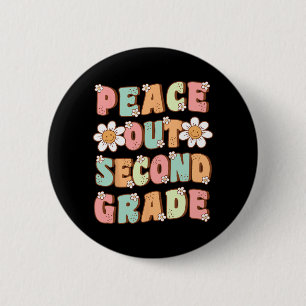 Out Second Grade Cute Groovy Last Day Of 2nd Grade 2 Inch Round Button