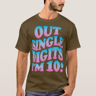 out single digits im T-Shirt