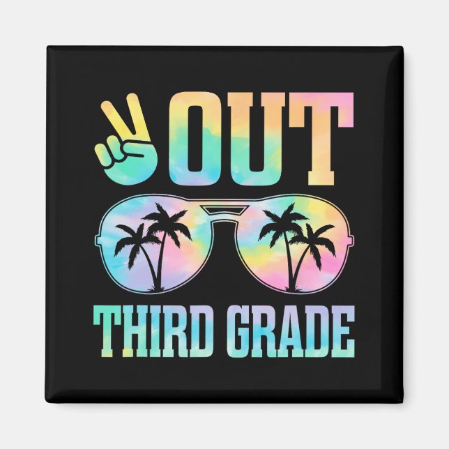 Out Third Grade Last Day Of School Graduation Gift Magnet (Front)